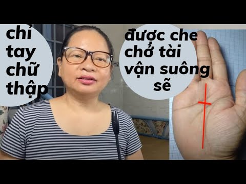 Video TỬ VI XEM CHỈ TAY ý nghĩa đường chỉ tay chữ thập chữ X... - youtube