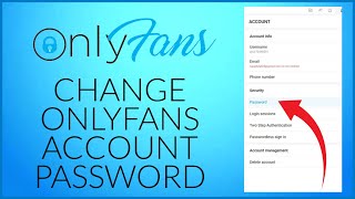 How To Change OnlyFans Account Password 2024?