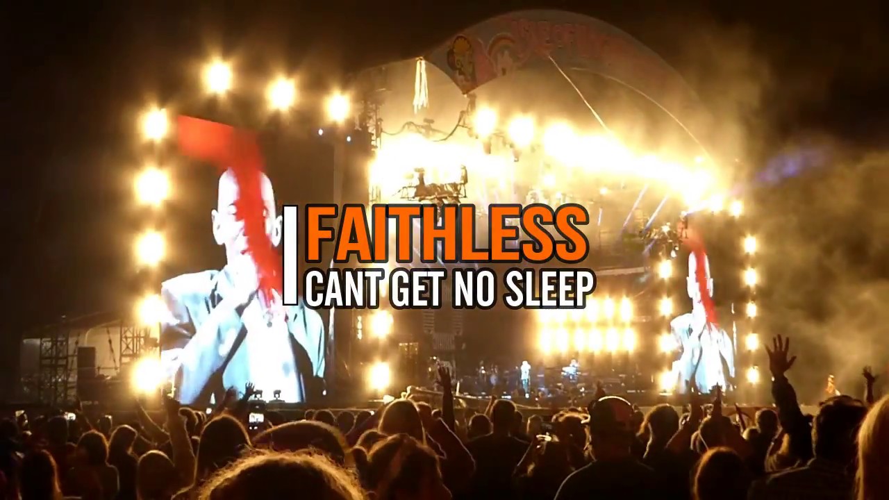 Insomnia I Can T Get No Sleep Lyrics Deutsch Iow Festival 2016 faithless Insomnia cant get no sleep - YouTube