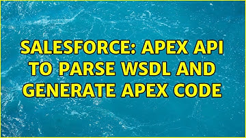 Salesforce: Apex api to parse wsdl and generate apex code (2 Solutions!!)