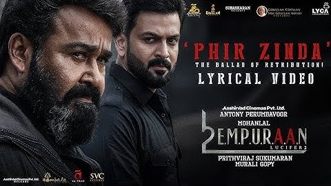 L2 Empuraan Phir Zinda Lyrical Video | Mohanlal | Prithviraj | Antony Perumbavoor | Gokulam Movies