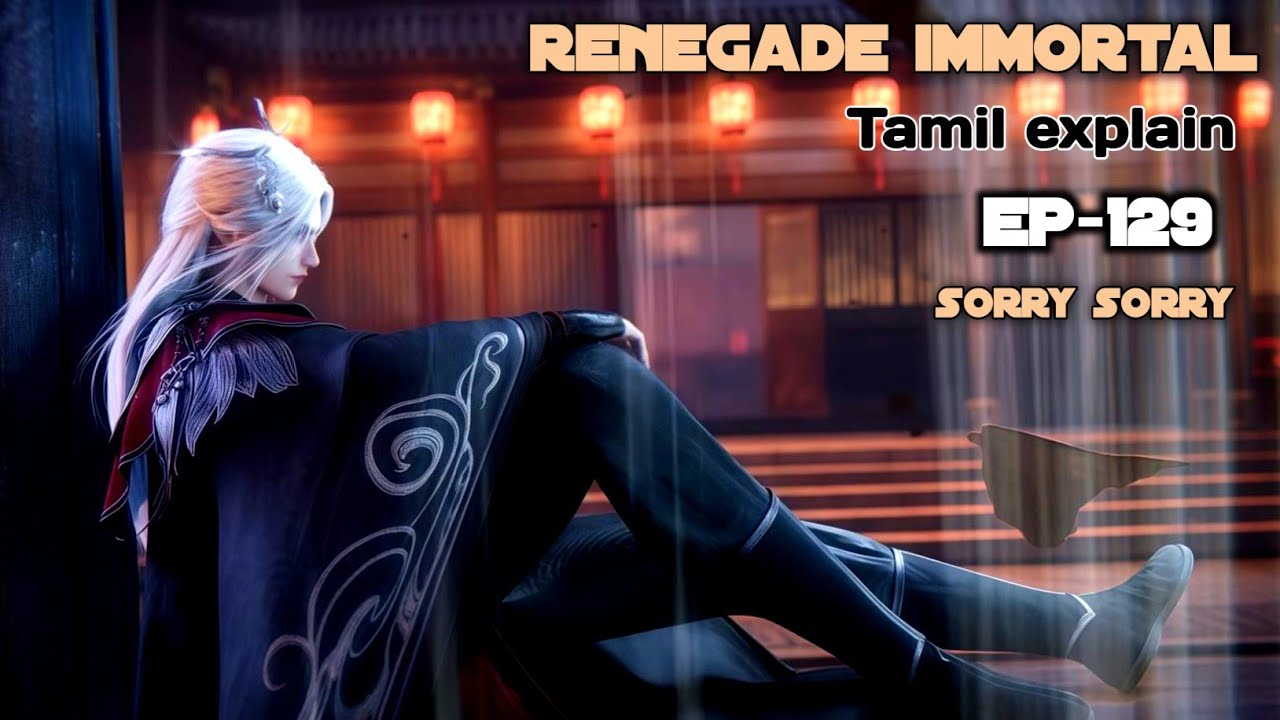 renegad immortal பகுதி -129 தமிழ் (@voice-of_tangsan  )  