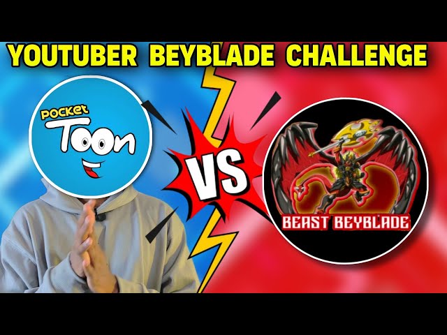 Pocket toon vs Beast beyblade  youtuber #beyblades challenge class=