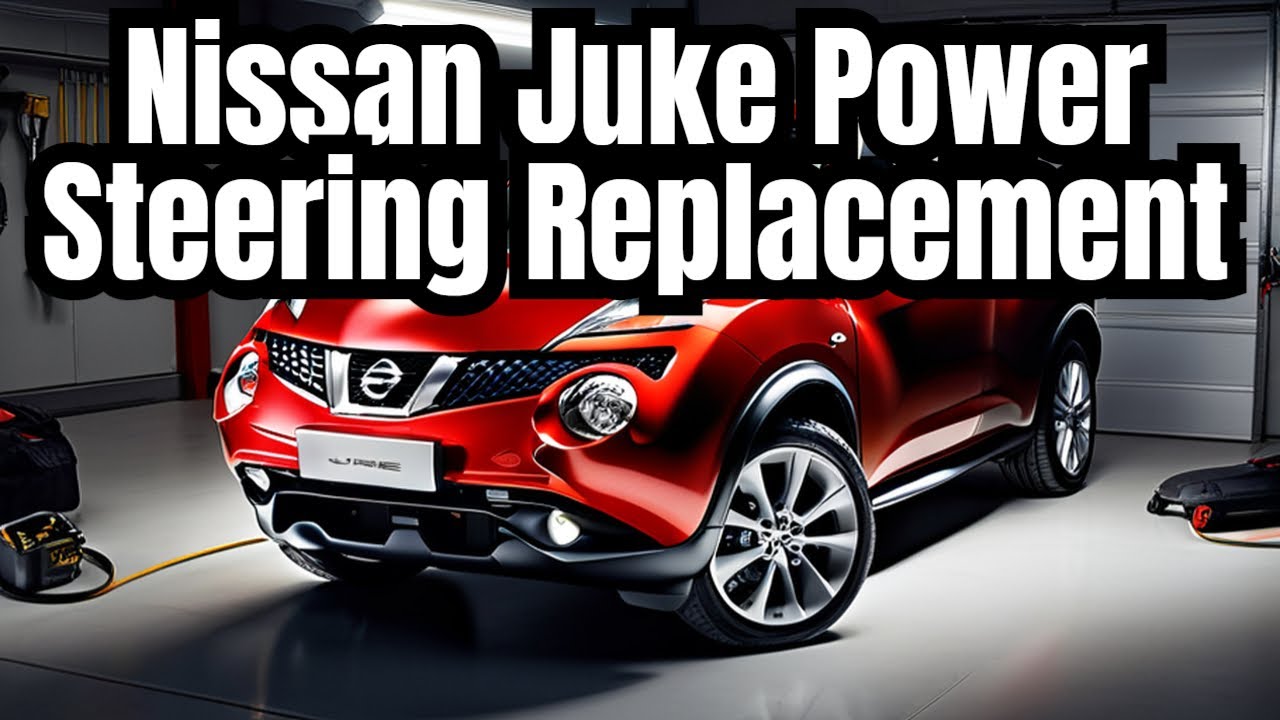 How to replace the Power Steering on a 2012 Nissan Juke Quick and