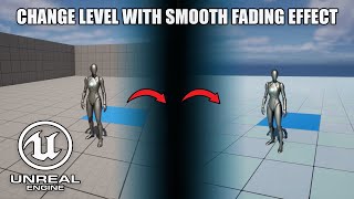 Modular Level Change Actor with Fade Effect - Unreal Engine 5 Net Worth