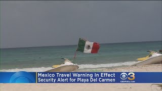 Mexico Travel Warning In Effect