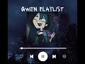 .·´¯`·.·★ Gwen playlist!! ★·.·`¯´·.