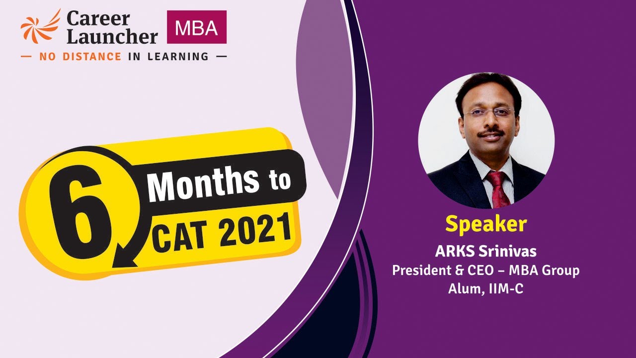 6 Months to CAT 2021 CAT 2021 Preparation Strategy Career