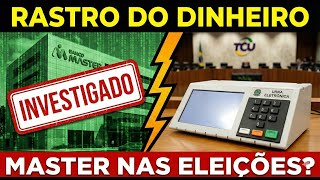 Bomba O Dinheiro Do Master Nas Eleições Mptcu Entra No Jogo