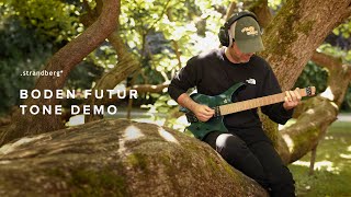 Boden Futur Tone Demo (feat. Rodrigo Gouveia) | .strandberg* Guitars