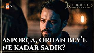 Orhan Bey, Asporçanın Sadakatini Sınıyor - Kuruluş Orhan 13. Bölüm