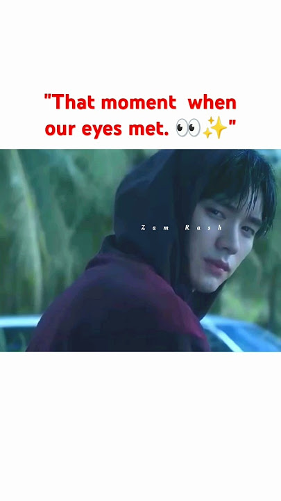 'That moment  when our eyes met. 👀✨' #cdrama #love #shorts