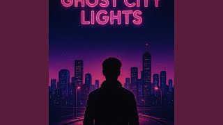 Ghost City Lights - YouTube