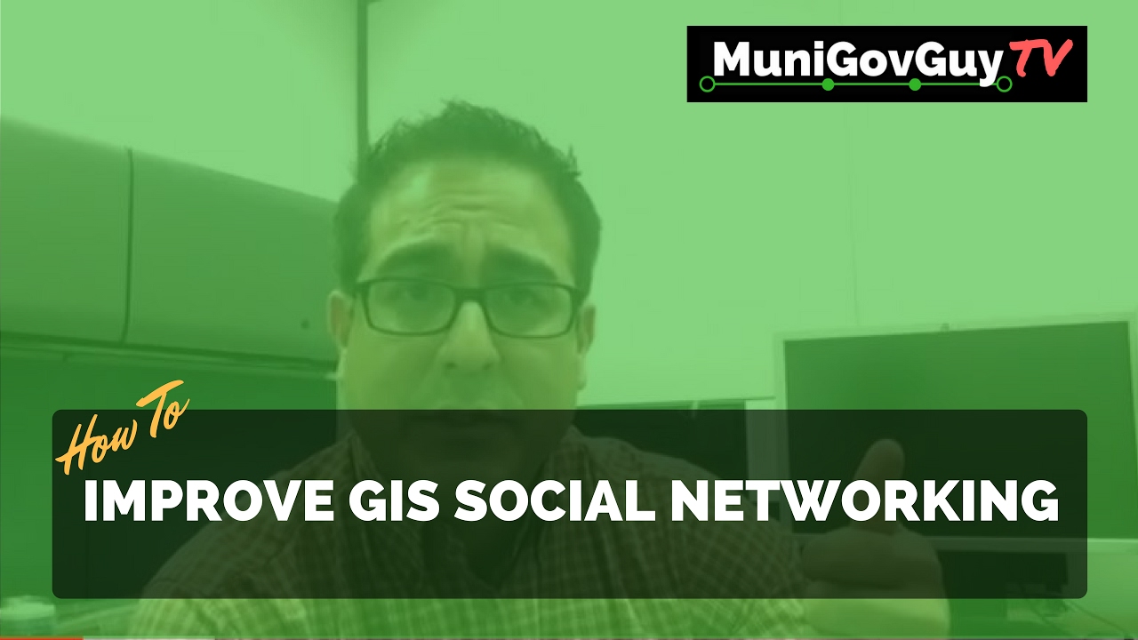 How to Improve Your GIS Social Networking Skills