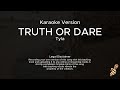 Tyla - Truth or dare (Karaoke Version)