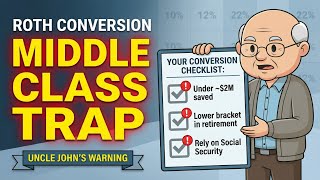When a Roth Conversion Makes NO Sense | Uncle John Financial Net Worth