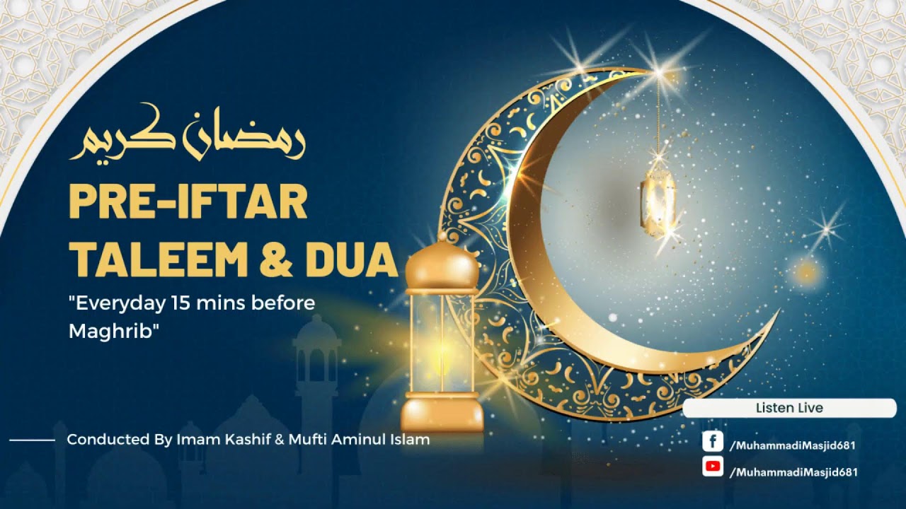 Pre-Iftar Taleem & Du’a 8th Ramadan 1447 H |
