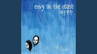 Miniatura de vídeo de "Envy On The Coast - Tell Them That She's Not Scared"
