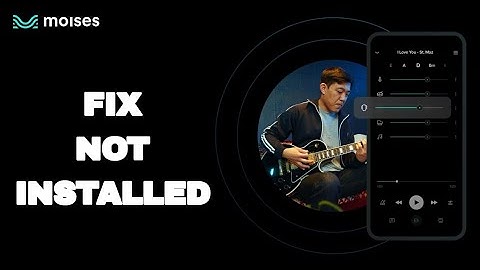 How To Fix And Solve Not Installed On Moises App | Easy Fix