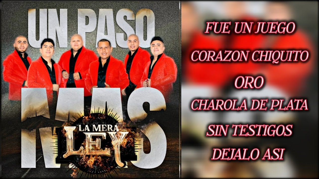 🚨‼️Gran Estrenos‼️🚨 Un Paso Más •Grupo La Mera Ley• Exitos 2025√