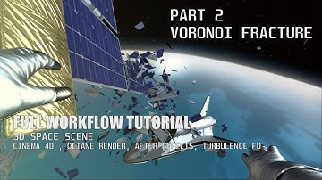 TUTORIAL - Full Workflow - 3D Space Scene (Cinema 4D, AE, Octane, Turbulence FD) - PART 2 - Voronoi