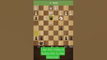 Daily Chess Puzzle Solution - 22 May 2021 | Daily Chess Riddles