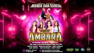 ::: LIVE  NEW AMBARA MSC  || WEDDING  RANDANA & AMANDA IN PULOREJO - KRADENAN :::