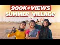 Summer in village  emi rani