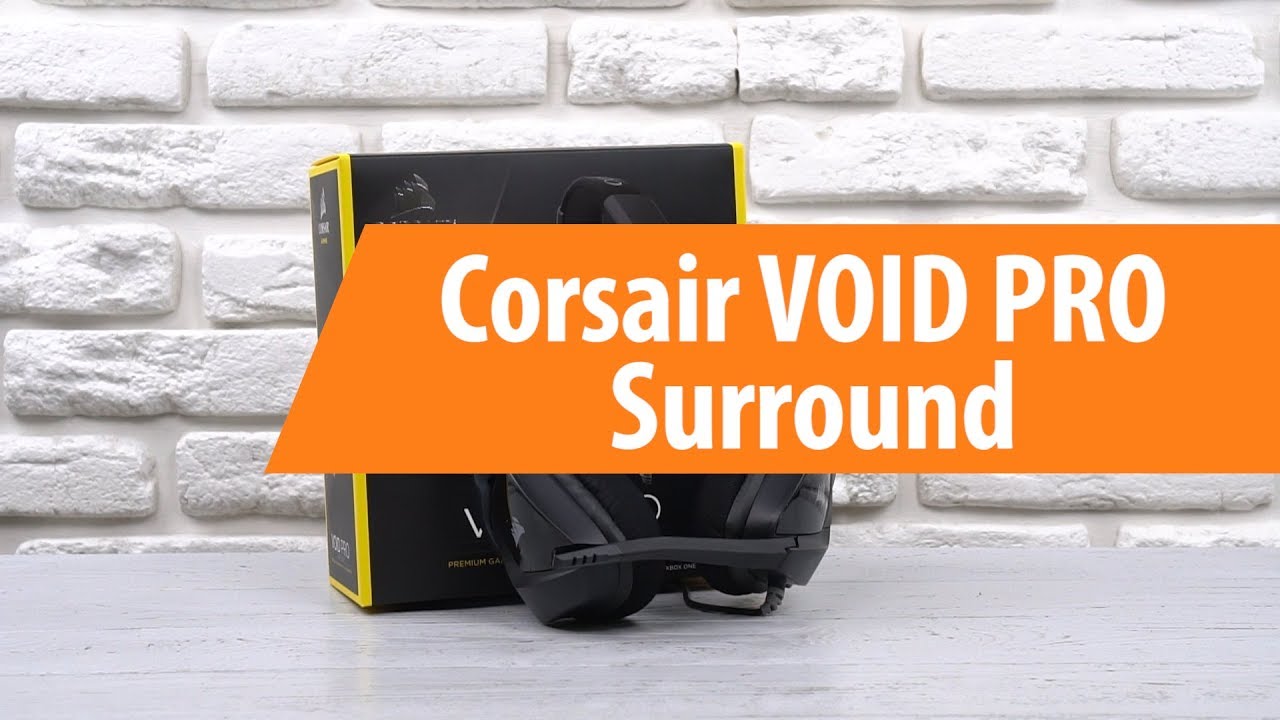 Распаковка Corsair VOID PRO Surround / Unboxing Corsair VOID PRO Surround YouTube