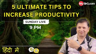 How to increase productivity | MySirG Sunday LIVE