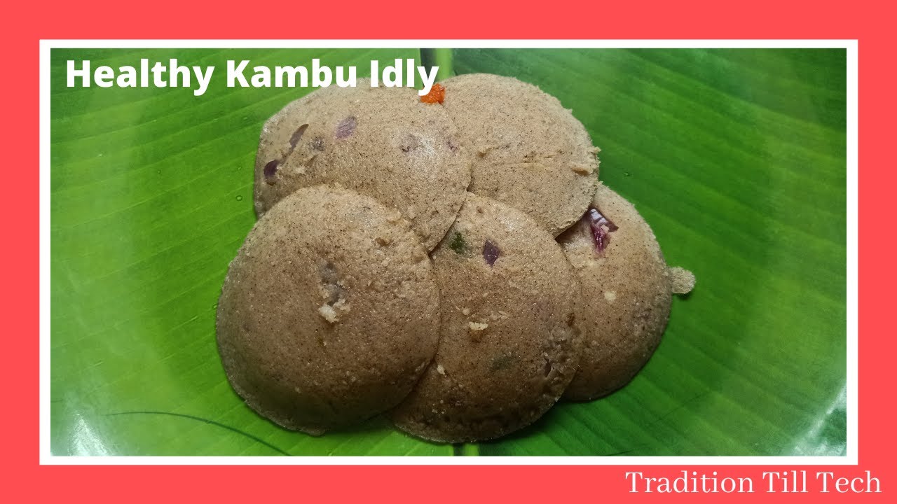 Kambu Idli | Millet Recipe | How to make kambu idli - YouTube