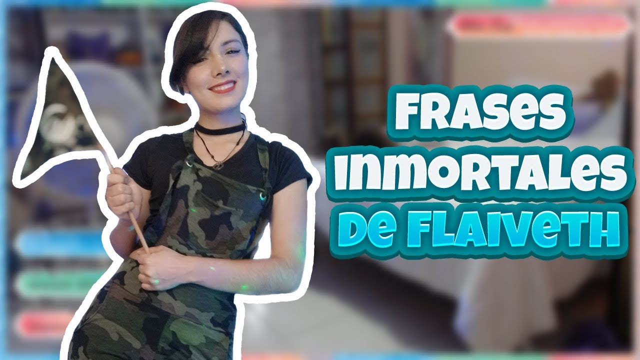 Frases inmortales de Flaiveth :D