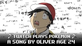 ♪ Twitch Plays Pokemon - Song ♪