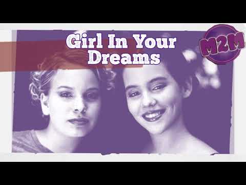 Girl In Your Dreams - M2M