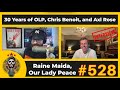Raine Maida, Our Lady Peace: 30 Years of OLP, Chris Benoit, and Axl Rose | Ep. 528