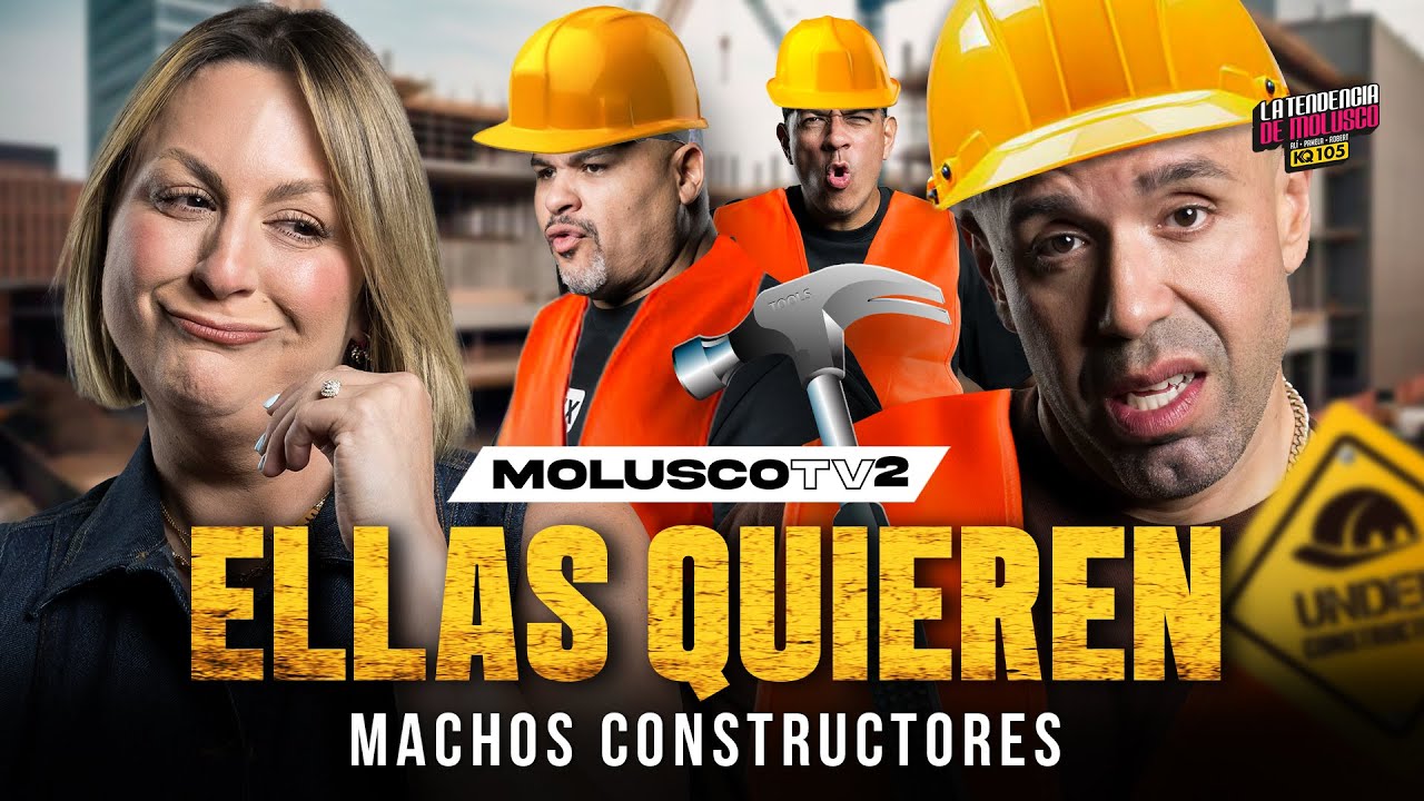 Mujeres quieren hombre constructores... Story time de La Tendencia de Molusco KQ105