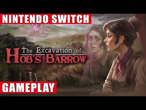 The Excavation of Hob's Barrow Nintendo Switch Gameplay
