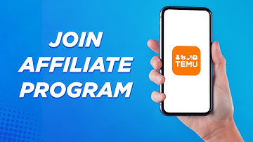 How to Join Temu Affiliate Program | Full Guide