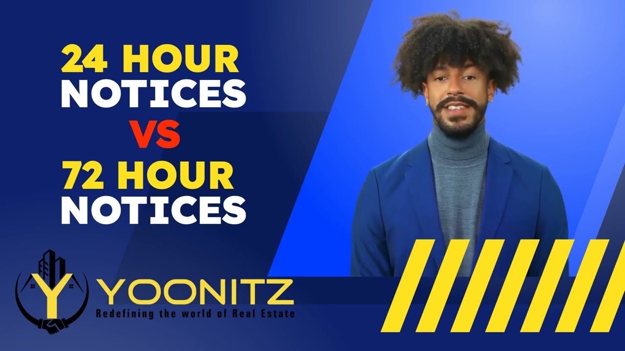 24 Hour Notice vs 72 Hour Notice to Enter | Yoonitz | Property Management
