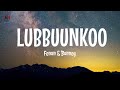 Lubbuun Koo Bonney Wakjira Fenan Befkadu Lyrics Video Faarfannaaoromoo 