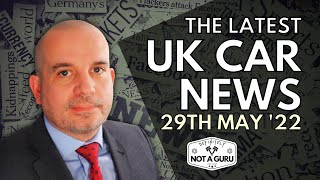 Latest Uk Car News | 29th May 2022