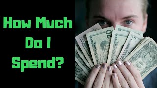 How Much Money I Spend A Month As a CRA