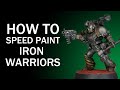 How To Speed Paint Iron Warriors: Warhammer 40k Chaos Space Marine Tutorial