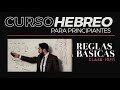 CURSO HEBREO para principiantes (10/11 clase) Reglas Básicas