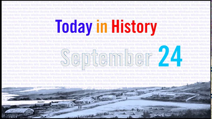 SEPTEMBER 24 - Today in History