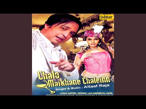 Altaf Raja - Agar Sharab Na Hoti