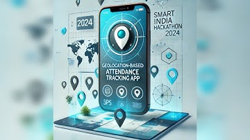 Geolocation-Based Attendance Tracking Mobile Application | SIH 2024