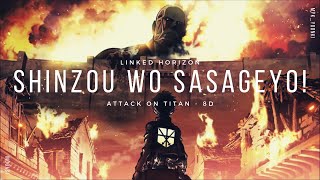Shinzou wo Sasageyo! by Linked Horizon ♡ [8D USE HEADPHONE]