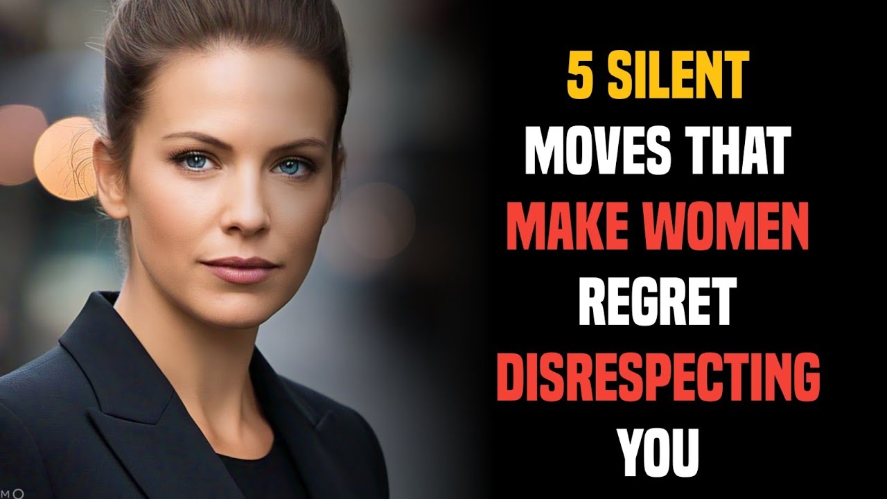 5 Silent Moves That Make Women Regret Disrespecting You Stoicism