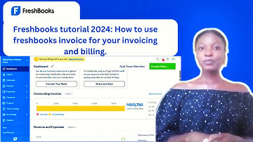 Freshbooks tutorial 2024: How to use freshbook invoice for your invoicing and billing( Beginners)